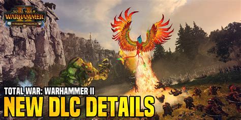Total War: WARHAMMER II – The Total WAAAGH!.